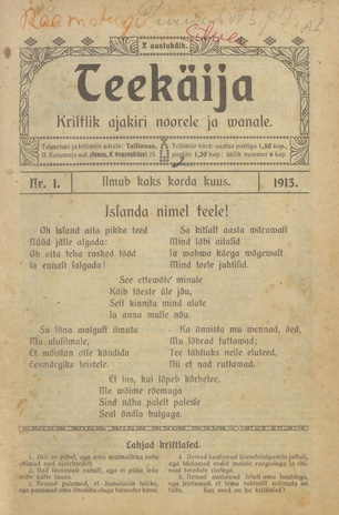 Teekäija : Eesti Baptisti Koguduse Ühenduse häälekandja ; 1 1913