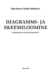 Diagrammi- ja skeemiloomine : lisaõppematerjal venekeelsele kutsekoolile