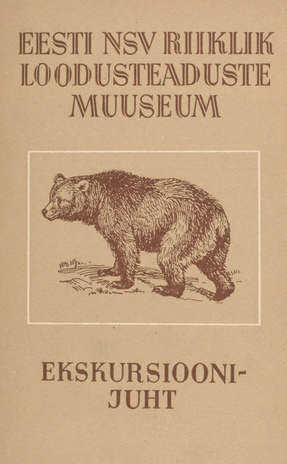 Eesti NSV Riiklik Loodusteaduste Muuseum : ekskursioonijuht