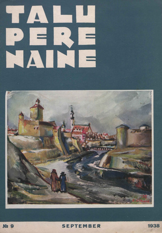 Taluperenaine : kodumajanduse ja kodukultuuri ajakiri ; 9 1938-09