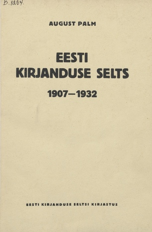 Eesti Kirjanduse Selts : 1907-1932