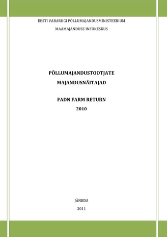 Põllumajandustootjate majandusnäitajad = FADN farm return ; 2010