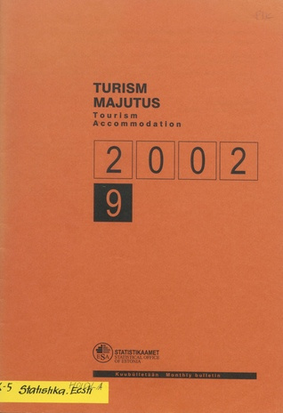 Turism. Majutus : kuubülletään = Tourism. Accommodation : monthly bulletin ; 9 2002-11