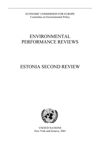 Environmental performance reviews. Estonia : Second review ; (Environmental performance reviews series ; no. 12)