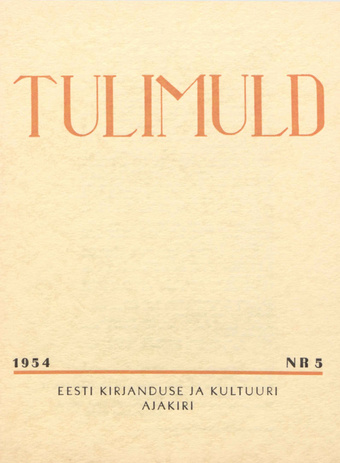 Tulimuld : Eesti kirjanduse ja kultuuri ajakiri ; 5 1954-09