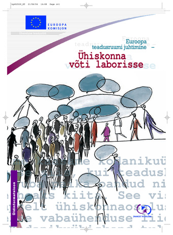 Euroopa teadusruumi juhtimine - ühiskonna võti laborisse: üldinformatsioon : ühenduse teadustöö