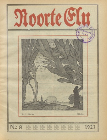 Noorte Elu : Eesti Noorte Usklikkude C[hristian] E[ndeavor] Liidu häälekandja ; 9 1923