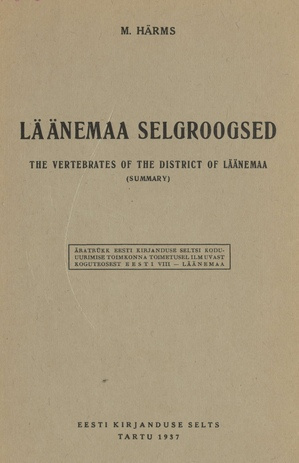 Läänemaa selgroogsed = The vertebrates of the district of Läänemaa : (summary)
