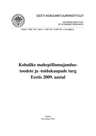 Kohalike mahepõllumajandustoodete ja -toidukaupade turg Eestis ; 2009