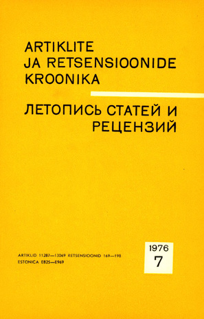 Artiklite ja Retsensioonide Kroonika = Летопись статей и рецензий ; 7 1976-07