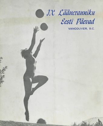 IX Lääneranniku Eesti Päevad Vancouveris, B.C. : 1. juulist - 6. juulini 1969. a. 