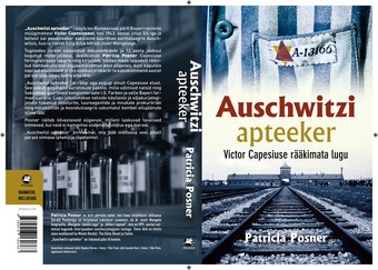 Auschwitzi apteeker : Victor Capesiuse rääkimata lugu 
