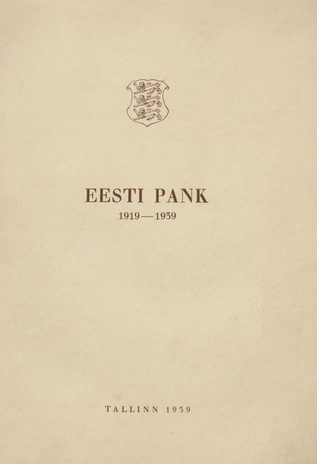 Eesti Pank 1919-1939 : [review of the Eesti Pank in 1919-1939]