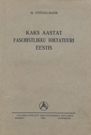 Kaks aastat faschistlikku diktatuuri Eestis 
