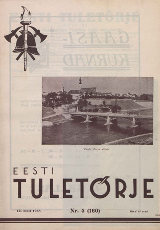 Eesti Tuletõrje : tuletõrje kuukiri ; 5 (160) 1938-05-13