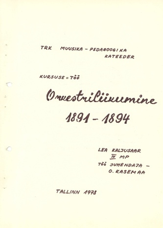 Orkestriliikumine 1891-1894 : kursusetöö