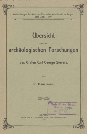 Übersicht über die archäologischen Forschungen des Grafen Carl George Sievers