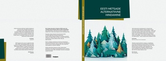 Eesti metsade alternatiivne hindamine 