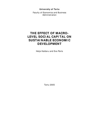 The effect of macro-level social capital on sustainable economic development ; 42 (Working paper series [Tartu Ülikool, majandusteaduskond])