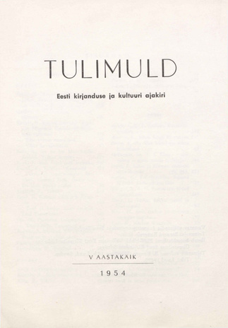 Tulimuld : Eesti kirjanduse ja kultuuri ajakiri ; sisukord 1954