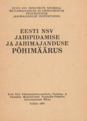 Eesti NSV jahipidamise ja jahimajanduse põhimäärus 