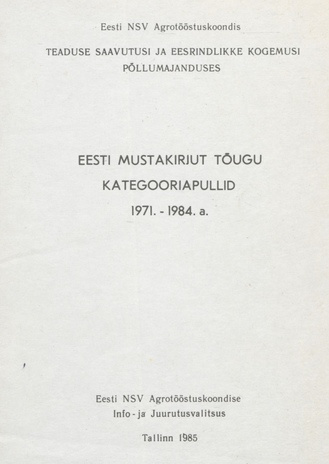 Eesti mustakirjut tõugu kategooriapullid 1971.-1984. a. 