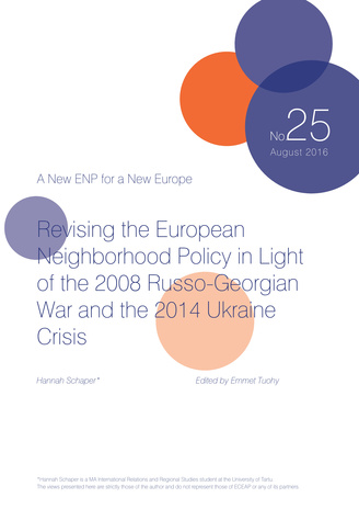 Revising the European neighborhood policy in light of the 2008 Russo-Georgian war and the 2014 Ukraine crisis : a new ENP for a new Europe 