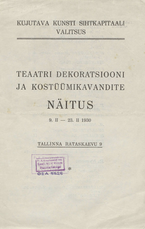 Teatri dekoratsiooni ja kostüümikavandite näitus : 9. II - 23. II 1930 : Tallinna, Rataskaevu 9 