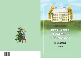 Eesti keele lugemik-tööraamat 5. klassile. II osa 