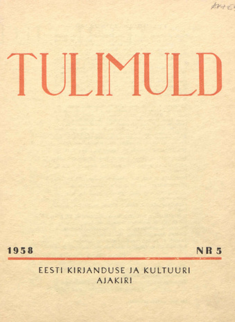 Tulimuld : Eesti kirjanduse ja kultuuri ajakiri ; 5 1958-09