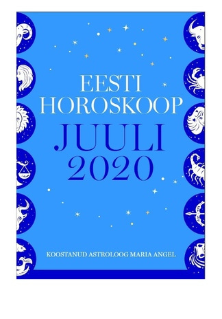 Eesti kuuhoroskoop : juuli 2020 