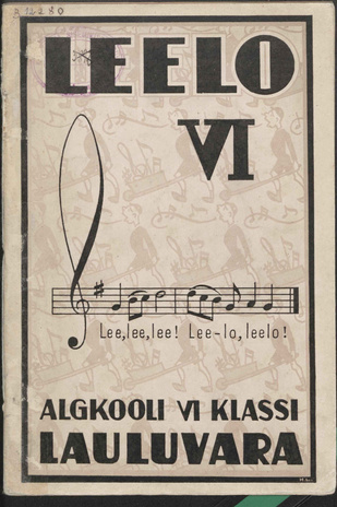 Leelo VI : algkooli Vi klassi lauluvara