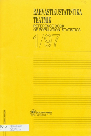 Rahvastikustatistika teatmik = Reference book of population statistics ; 1 1997-06