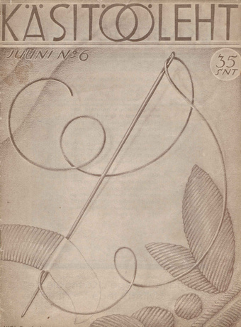 Käsitööleht : naiste käsitöö ja kodukaunistamise ajakiri ; 6 1932-06