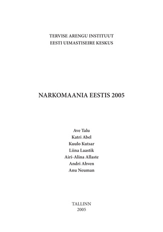 Narkomaania Eestis ; 2005