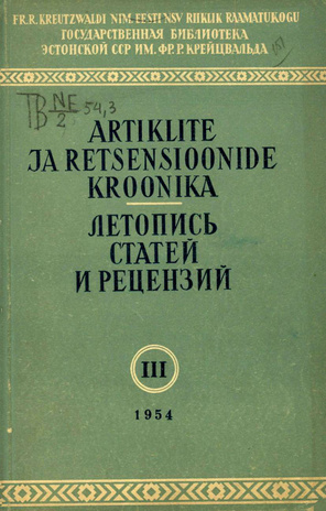 Artiklite ja Retsensioonide Kroonika = Летопись статей и рецензий ; III 1954