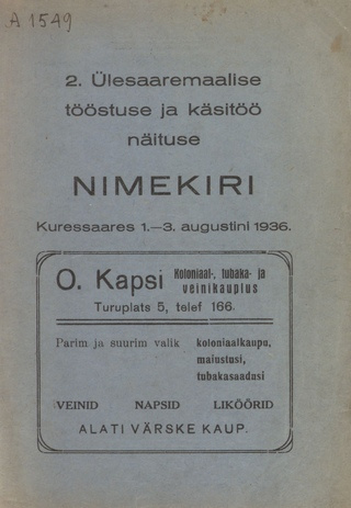 2. ülesaaremaalise tööstuse ja käsitöö näituse nimekiri : Kuressaares 1. - 3. augustini 1936