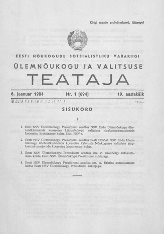 Eesti Nõukogude Sotsialistliku Vabariigi Ülemnõukogu ja Valitsuse Teataja ; 1 (694) 1984-01-06