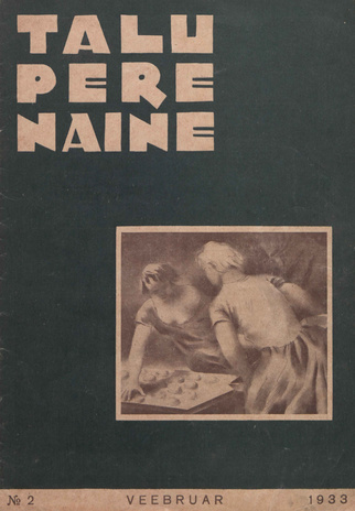 Taluperenaine : kodumajanduse ja kodukultuuri ajakiri ; 2 1933-02