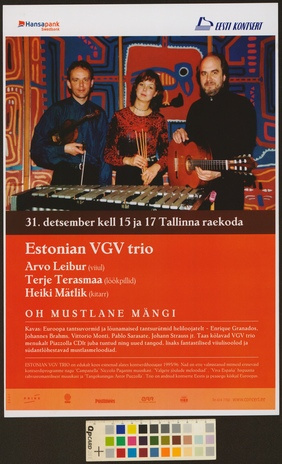 Estonian VGV trio : Arvo Leibur, Terje Terasmaa, Heiki Mätlik 