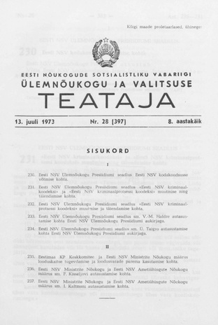 Eesti Nõukogude Sotsialistliku Vabariigi Ülemnõukogu ja Valitsuse Teataja ; 28 (397) 1973-07-13