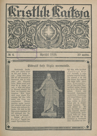 Kristlik Kaitsja : Eesti metodistide häälekandja ; 4 1929-04