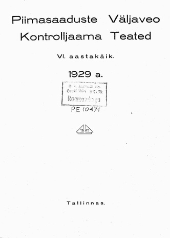 Piimasaaduste Väljaveo Kontrolljaama Teated ; sisukord 1929
