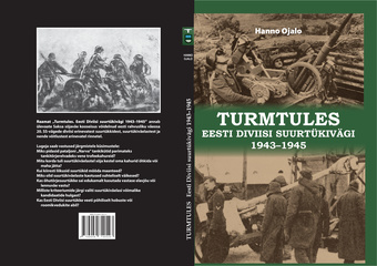 Turmtules : Eesti Diviisi suurtükivägi 1943-1945 