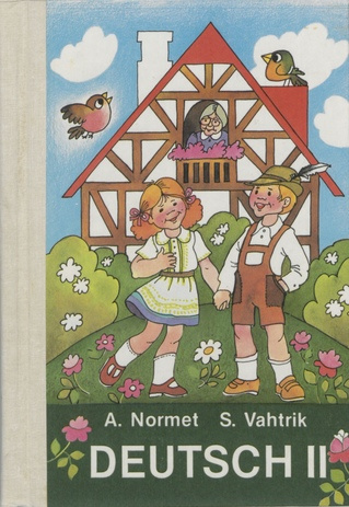 Deutsch II : ein Lehrbuch für die 2. Klasse der Schulen mit erweitertem Deutschunterricht 