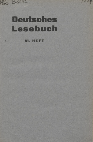 Deutsches Lesebuch. 6. Heft