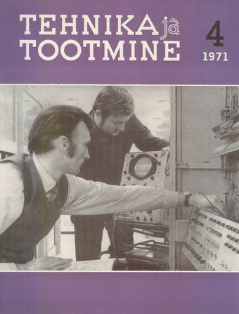 Tehnika ja Tootmine ; 4 1971-04