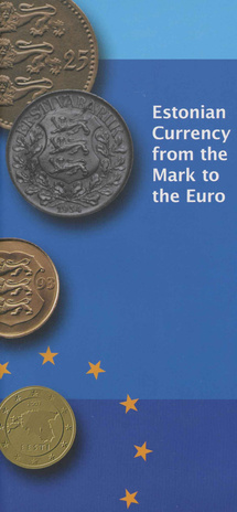 Estonian currency from the mark to the euro ; 2006