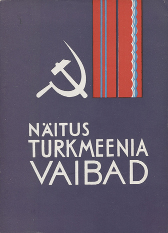 Turkmeenia vaibad : kataloog, Tallinn, november 1961 