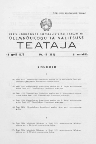 Eesti Nõukogude Sotsialistliku Vabariigi Ülemnõukogu ja Valitsuse Teataja ; 15 (384) 1973-04-13